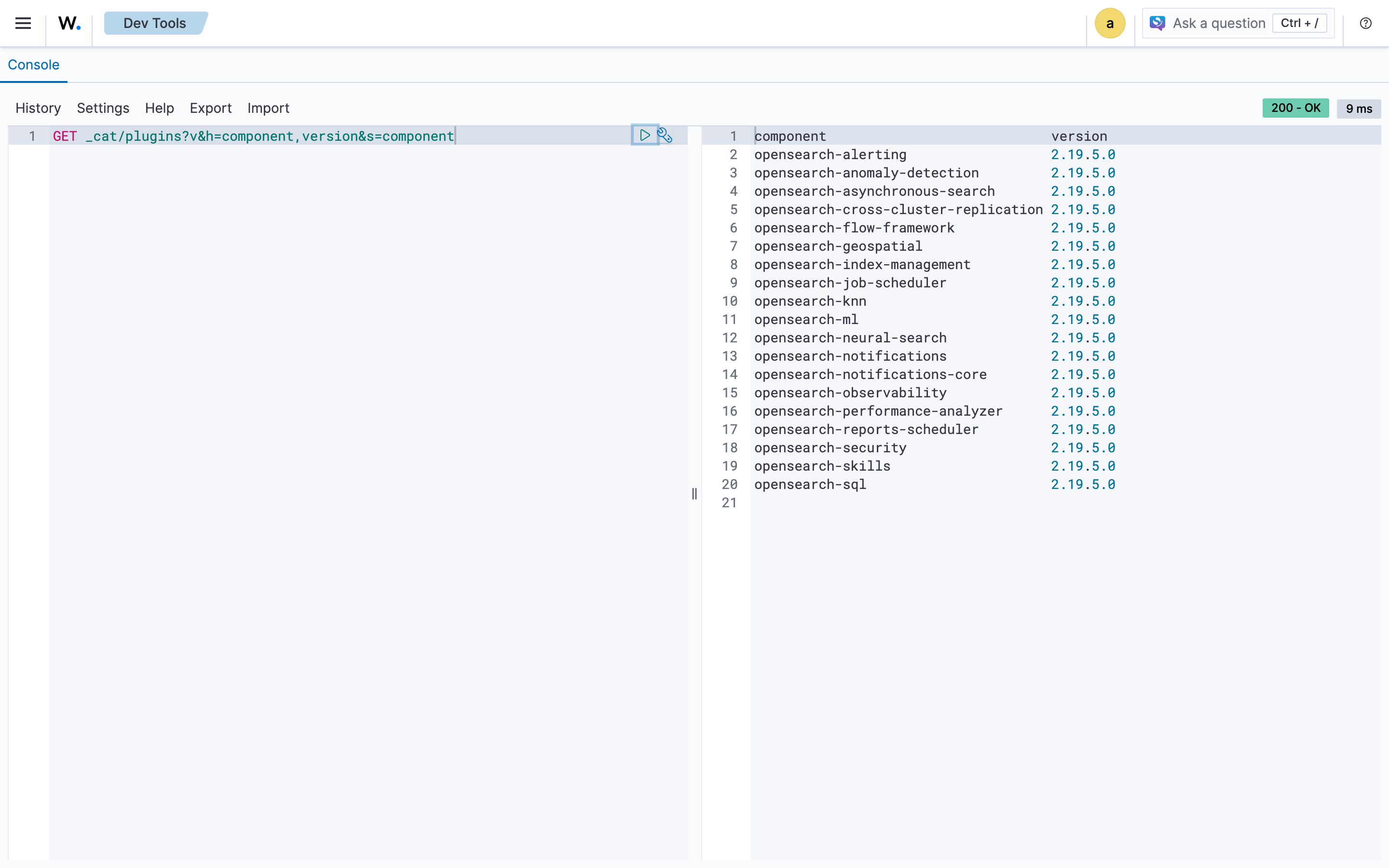 Dev Tools console listing the Wazuh Indexer plugins with opensearch-knn, opensearch-ml, opensearch-neural-search, opensearch-skills, and opensearch-flow-framework at version 2.19.5.0